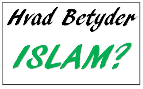 Hvad betyder Islam