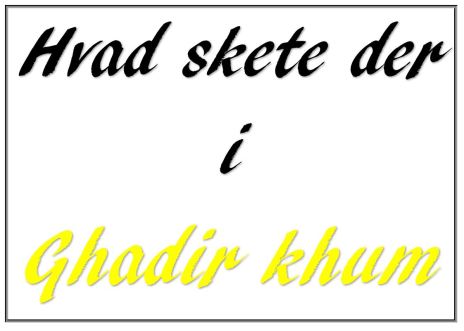 Ghadir Khum på dansk